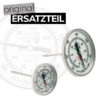 Zwei analoge Grillthermometer mit Edelstahlgehäuse und langer Sonde, mit Skalen von 100 bis 750 Grad Fahrenheit. Im Hintergrund ist ein vergrößertes Thermometer unscharf eingeblendet. Oben links steht der Text „original ERSATZTEIL“.