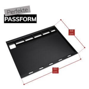 Eine schwarze Grillplatte mit rechteckiger Form und mehreren Schlitzen sowie einer eckigen Aussparung links oben. Daneben sind die Maße 60 cm Breite und 44 cm Tiefe eingezeichnet. Oben links steht der Text „Perfekte Passform“.