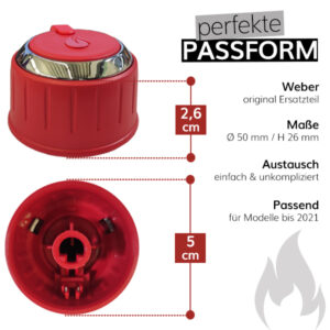Zwei Ansichten eines roten Weber-Drehknopfs mit silberner Oberkante – eine von der Seite, eine von unten. Daneben sind Maße (Durchmesser 5 cm, Höhe 2,6 cm) sowie Informationen zur Passform, Kompatibilität bis Modelljahr 2021 und einfachem Austausch angegeben. Oben rechts steht der Text „perfekte Passform“.